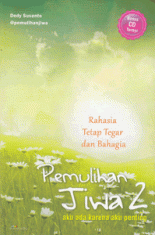 Pemulihan Jiwa 2: Aku Ada Karena Aku Penting